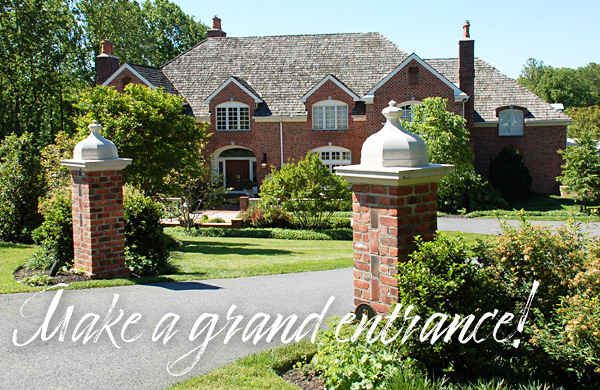 make a grand entrance